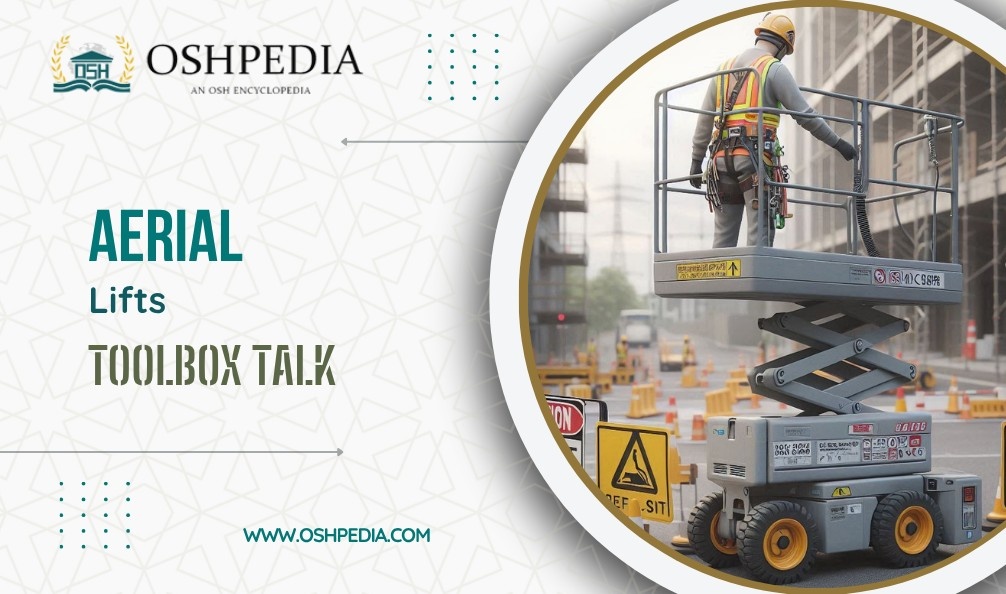 Aerial Lifts Toolbox Talks
